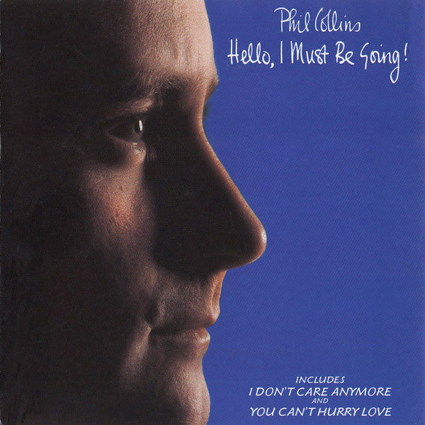Hello, I Must Be Going — Phil Collins front cover