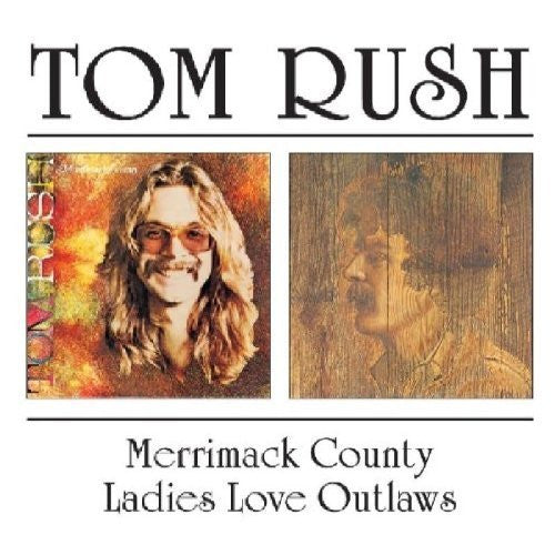 Merrimack County/Ladies Love Outlaws — Tom Rush front cover