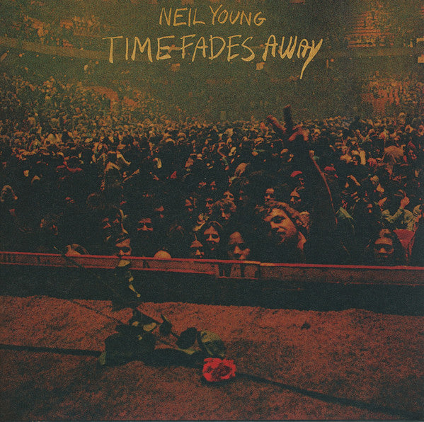 Time Fades Away — Neil Young front cover