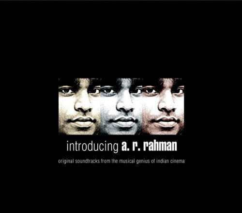 Introducing A.R. Rahman: Original Soundtracks From the Musical Genius of Indian Cinema — A.R. Rahman front cover