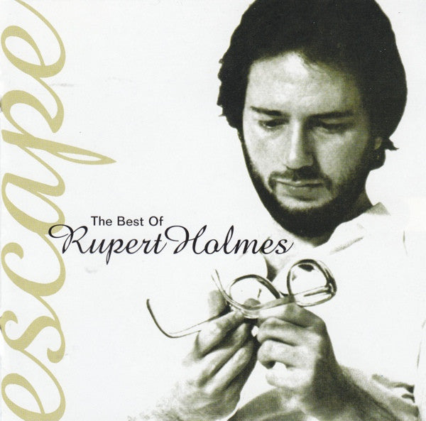 Escape...The Best Of — Rupert Holmes front cover