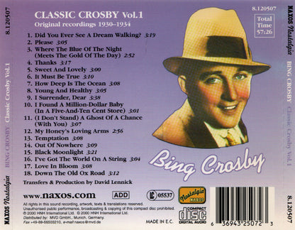 A vintage-style album cover for Bing Crosby's 'Classic Crosby Vol.1' with a sepia-toned portrait of Bing Crosby, a printed tracklist, and Naxos branding and barcode details.