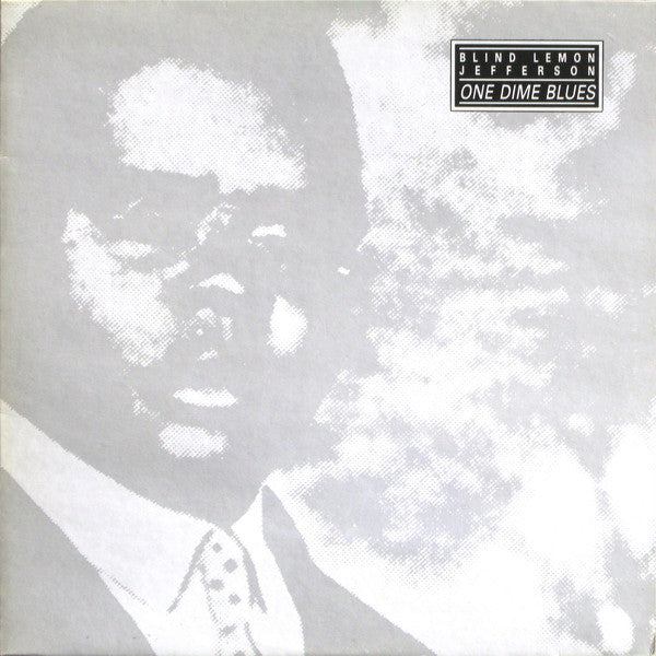 Blind Lemon Jefferson - One Dime Blues
