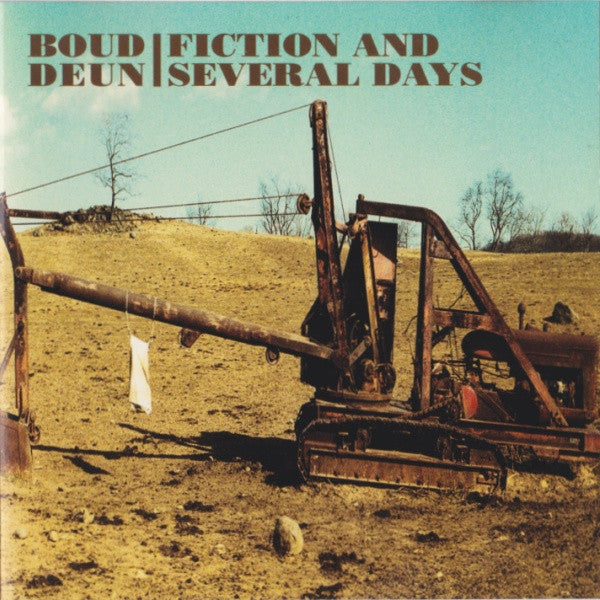 Boud Deun - Fiction and Several Days