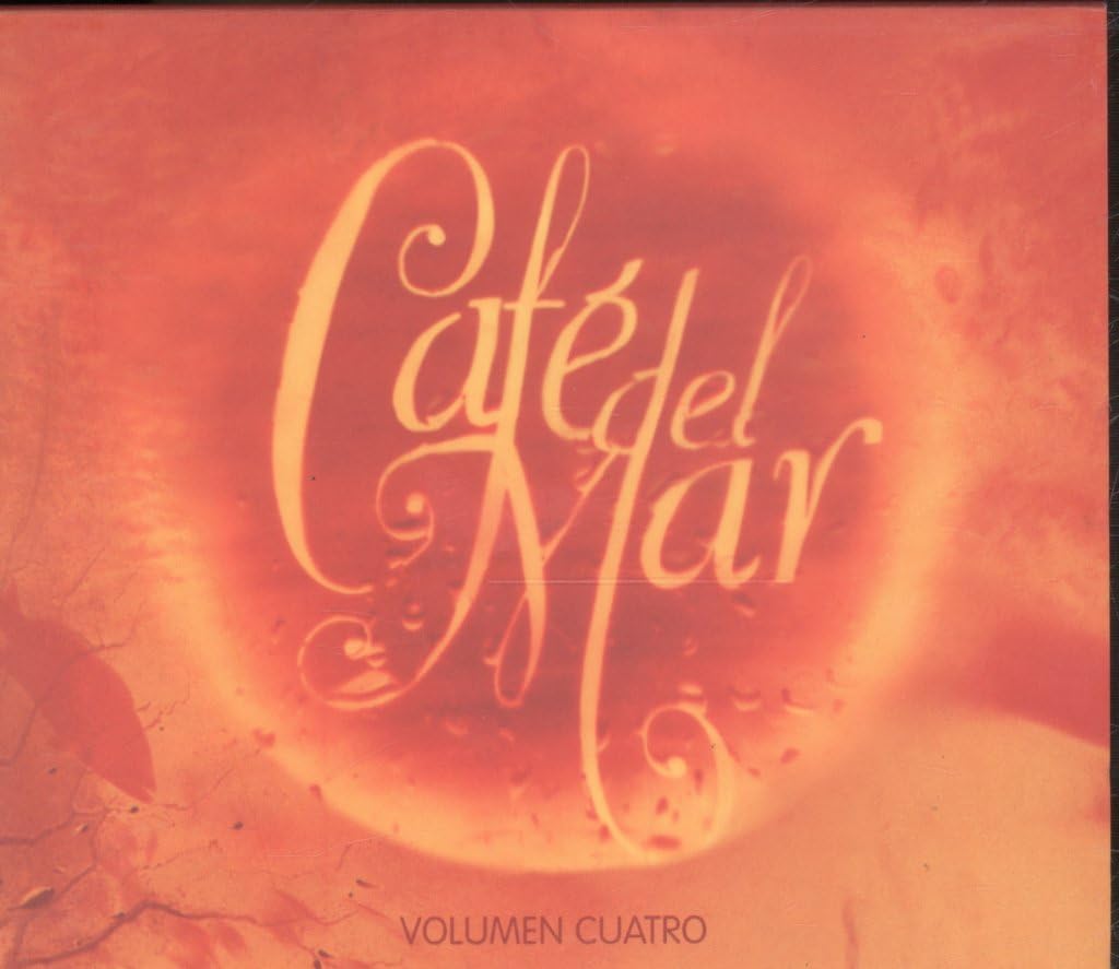 Album cover with 'Café del Mar Volumen Cuatro' text on a warm-toned background