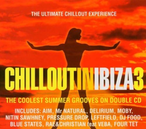 Chilloutin Ibiza 3 double CD cover art featuring a silhouetted figure with outstretched arms against a fiery orange and red sunset sky, with large yellow title text and track list text below.