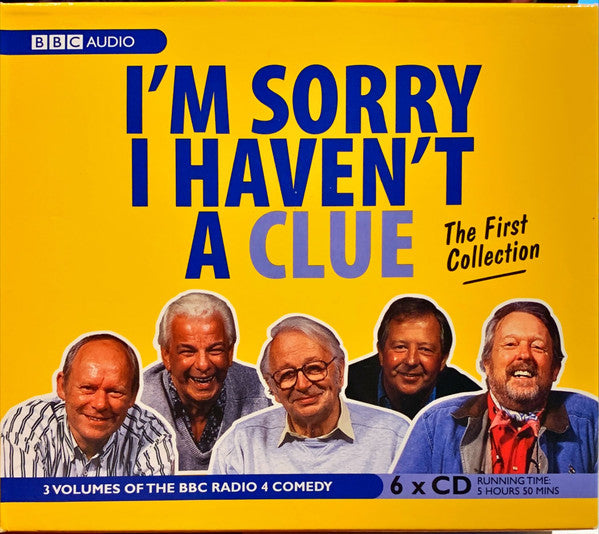 BBC Audio CD box set cover for 'I'm Sorry I Haven't A Clue: The First Collection', featuring a bright yellow background, large blue title text, and cutout portraits of five radio comedy actors along the bottom.