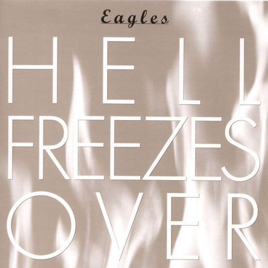 Hell Freezes Over — Eagles front cover