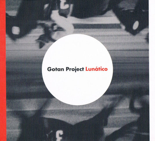 Lunatico â€” Gotan Project front cover