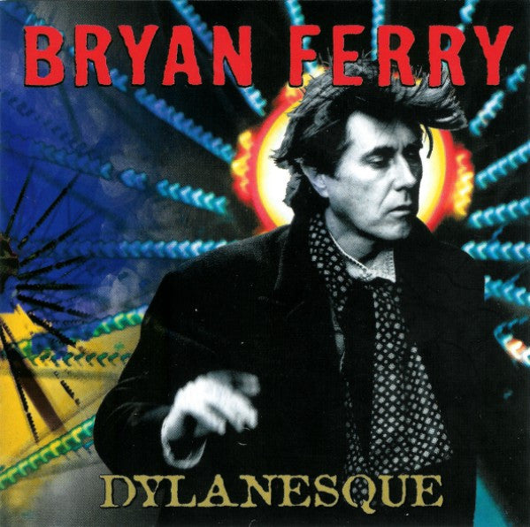 Dylanesque — Bryan Ferry front cover