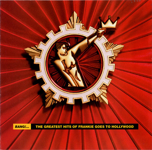 Bang!...The Greatest Hits of Frankie Goes to Hollywood — Frankie Goes to Hollywood front cover