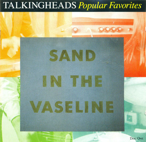 Popular Favorites 1976-1992: Sand in the Vaseline — Talking Heads front cover