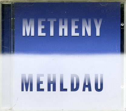 Metheny Mehldau — Brad Mehldau/Pat Metheny front cover