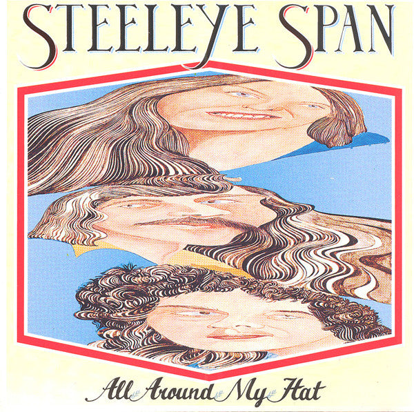 All Around My Hat — Steeleye Span front cover