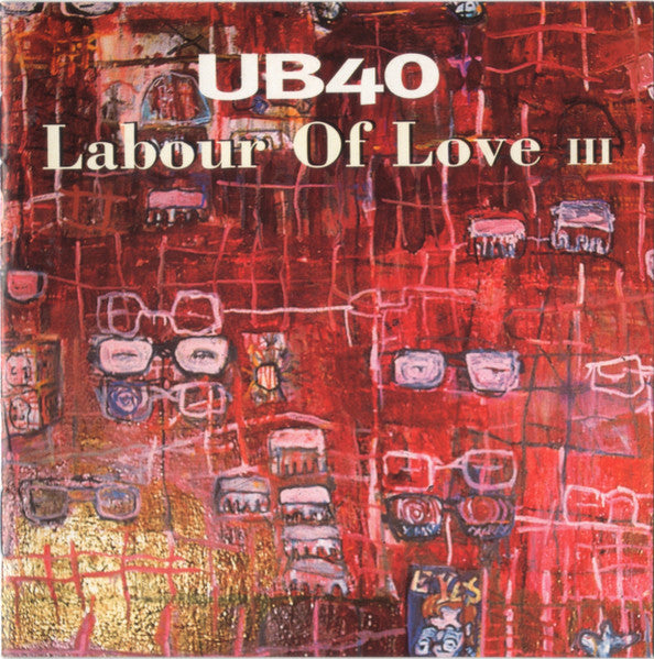Labour of Love III — UB40 front cover