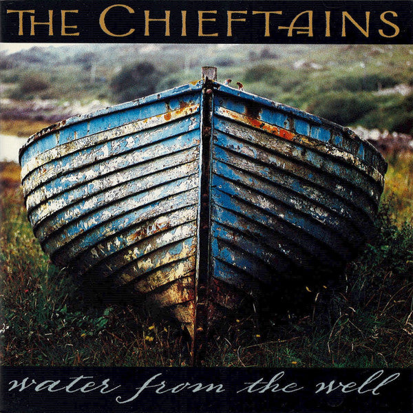 Water From The Well — The Chieftains front cover