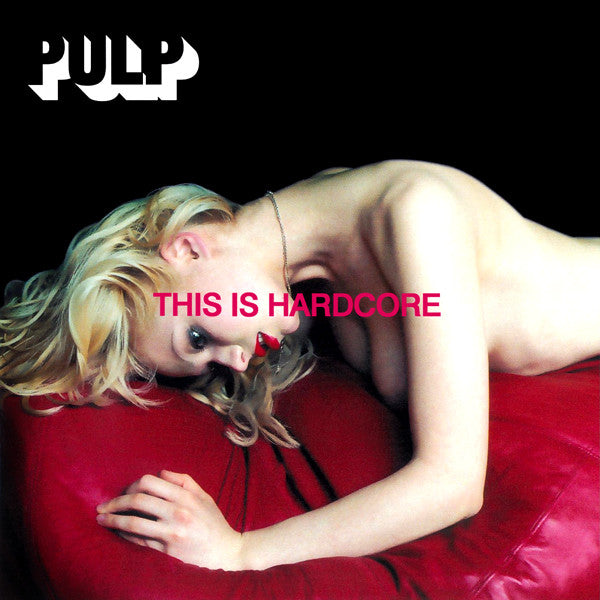 This Is Hardcore — Pulp front cover