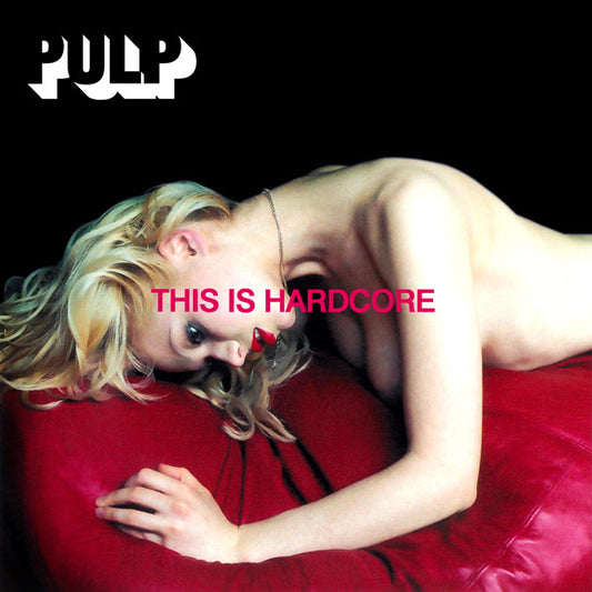 This Is Hardcore â€” Pulp front cover
