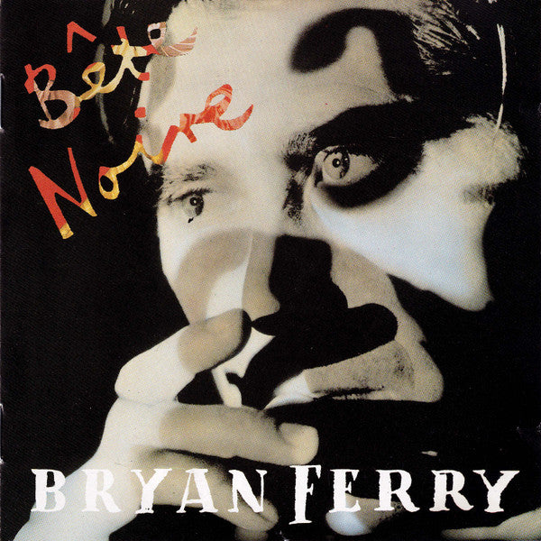 Bête Noire — Bryan Ferry front cover