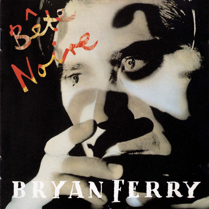 Bête Noire — Bryan Ferry front cover