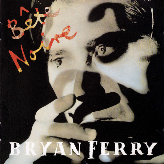 Bête Noire — Bryan Ferry front cover