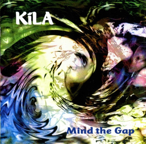 Mind the Gap — Kíla front cover