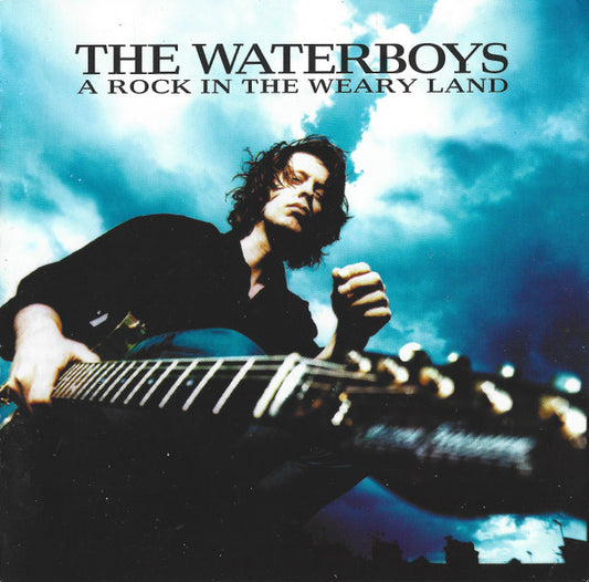 A Rock in the Weary Land â€” The Waterboys front cover