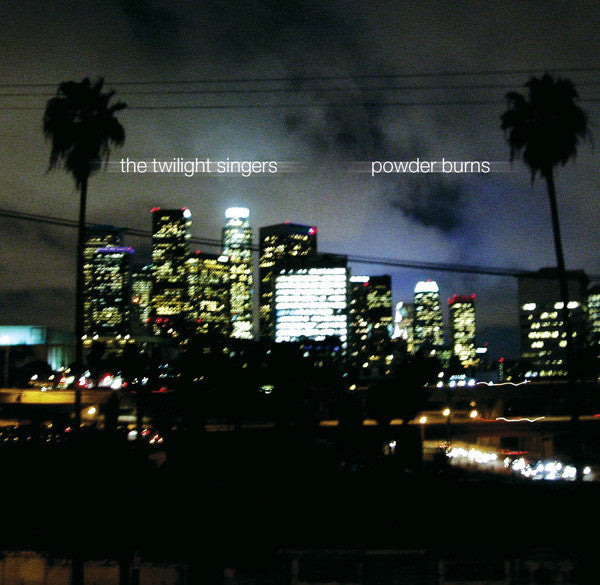 Powder Burns — The Twilight Singers front cover