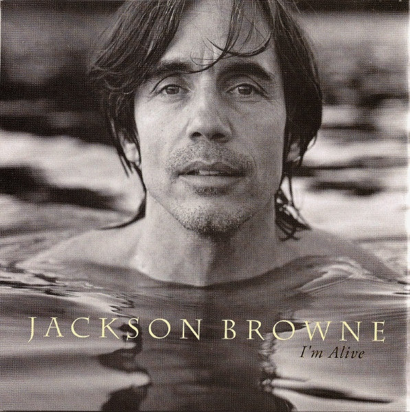 I'm Alive â€” Jackson Browne front cover
