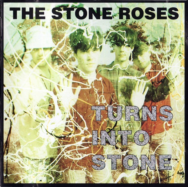 Turns Into Stone — The Stone Roses front cover