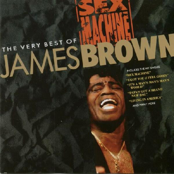 Sex Machine: The Very Best of James Brown — James Brown front cover