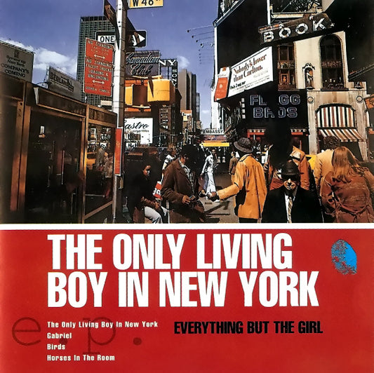The Only Living Boy In New York — Everything But The Girl front cover