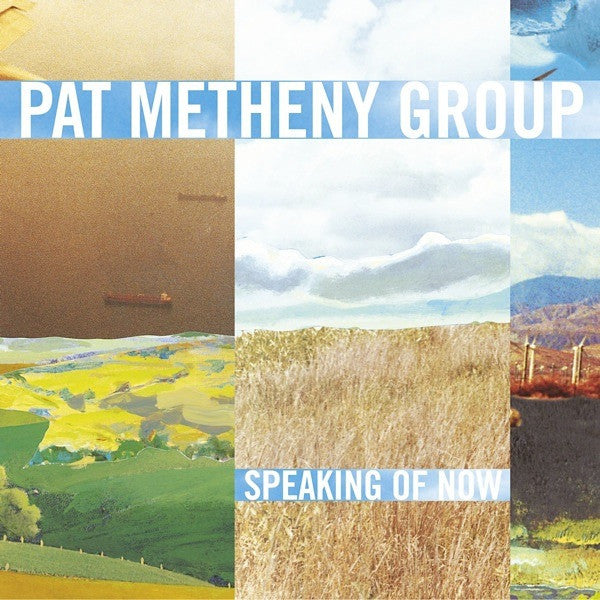 Speaking of Now — Pat Metheny front cover