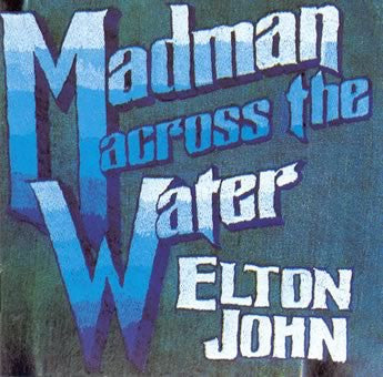 Madman Across the Water — Elton John front cover