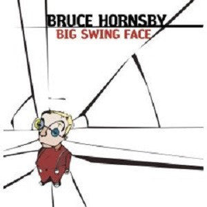 Big Swing Face — Bruce Hornsby front cover