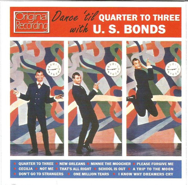 Dance 'Til a Quarter to Three - The First Two Albums & Greatest Hits 1960 - 1962 — Gary U S Bonds front cover