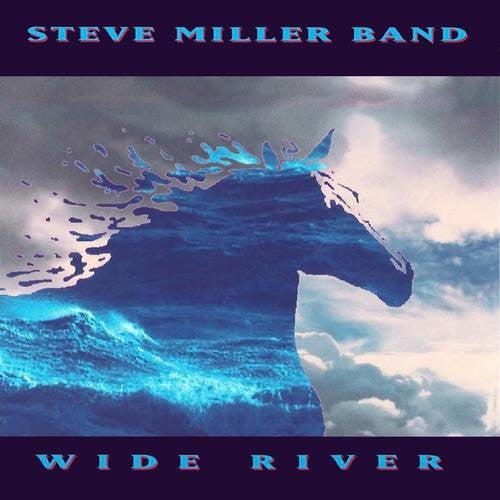 Wide River — Steve Miller Band front cover