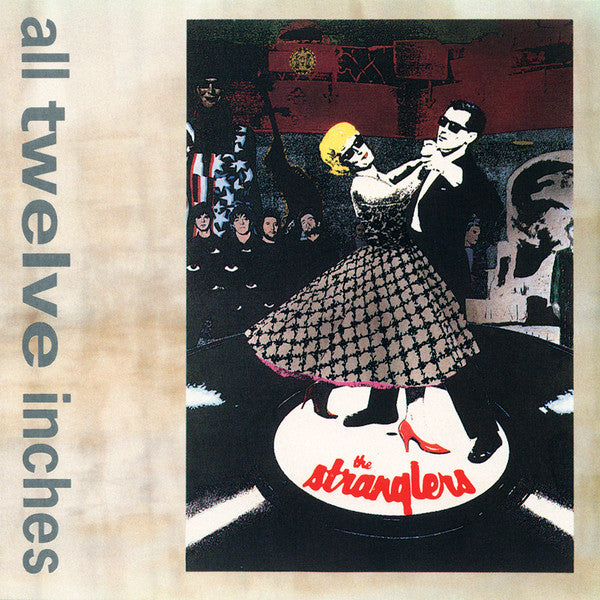 All Twelve Inches — The Stranglers front cover