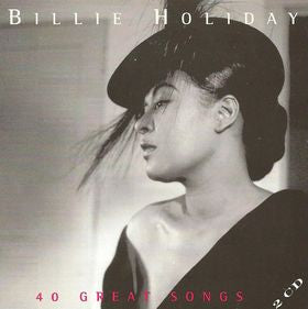 Billie Holiday 40 Great Songs — Billie Holiday front cover