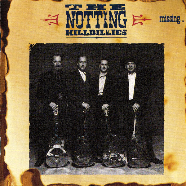 Missing... Presumed Having A Good Time — The Notting Hillbillies front cover