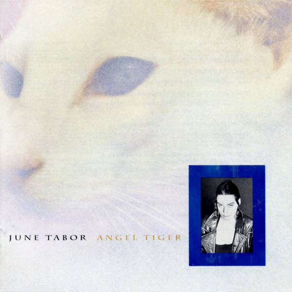 Angel Tiger — June Tabor front cover