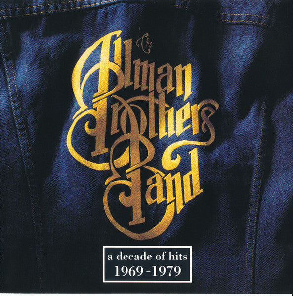 A Decade of Hits 1969-1979 — The Allman Brothers Band front cover