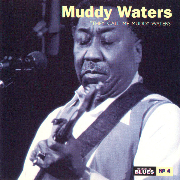 They Call Me Muddy Waters [I] — Muddy Waters front cover