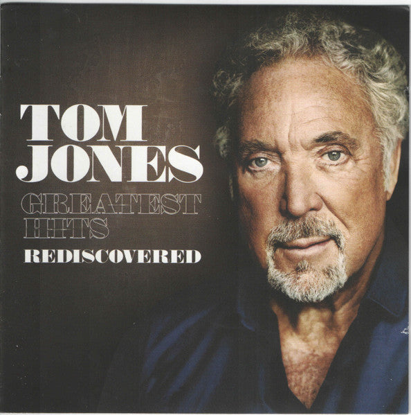 Tom Jones: Greatest Hits Rediscovered — Tom Jones with The Art Of Noise front cover