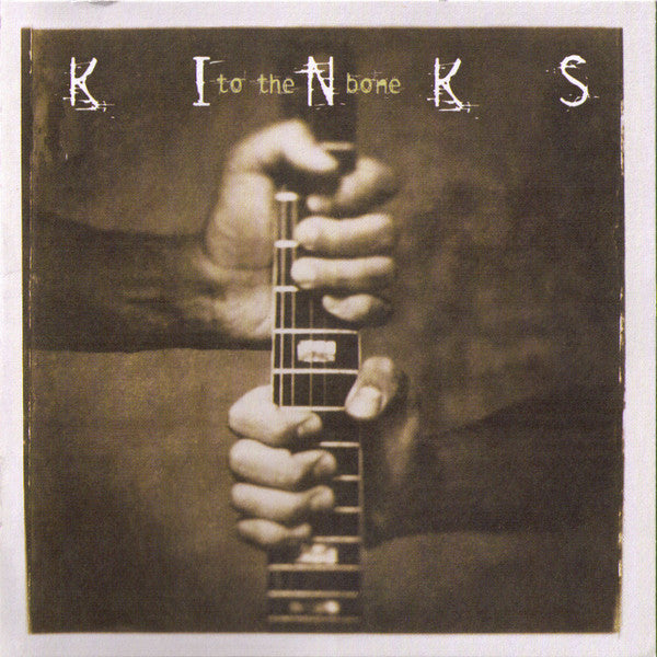 To the Bone [US 2-CD] — The Kinks front cover