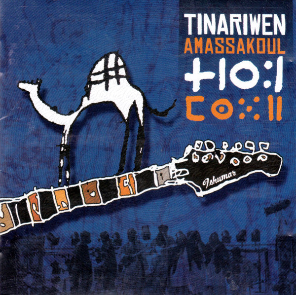 Amassakoul — Tinariwen front cover