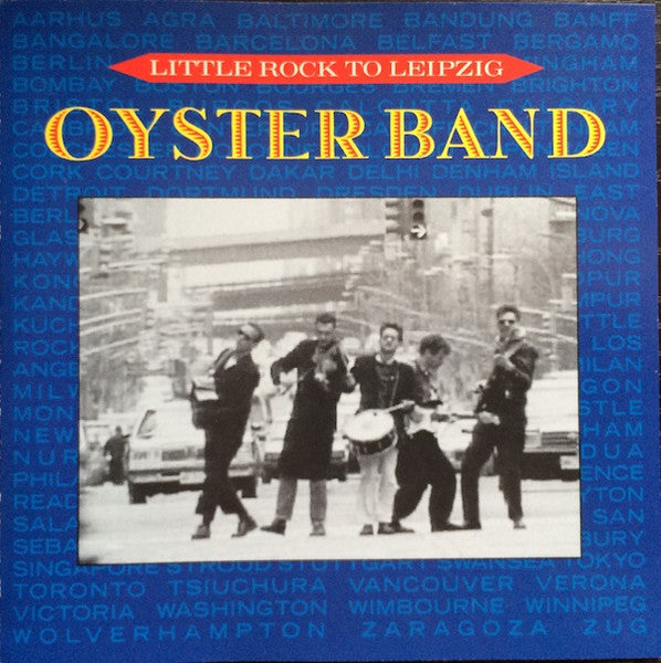 From Little Rock to Leipzig — Oysterband front cover