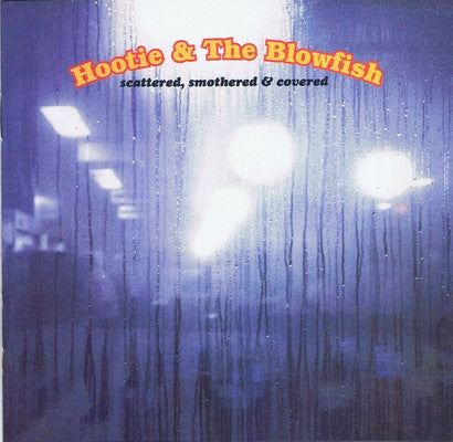 Scattered, Smothered and Covered — Hootie & the Blowfish front cover