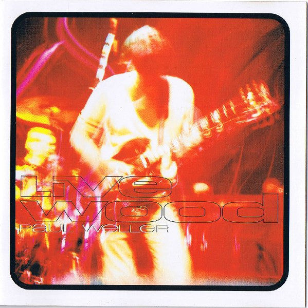 Live Wood — Paul Weller front cover
