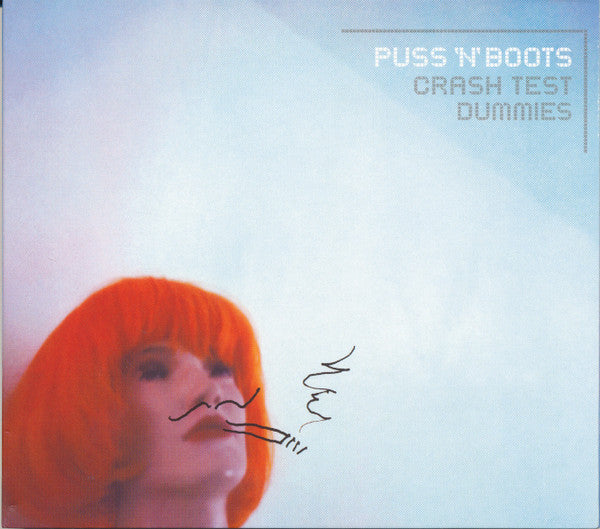 Puss 'n' Boots — Crash Test Dummies front cover